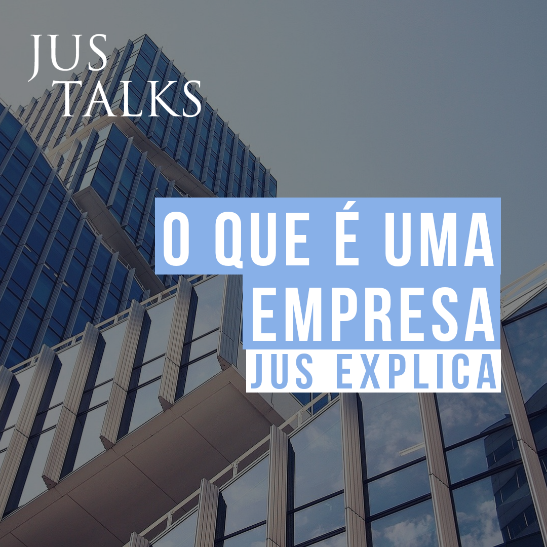 O Que é Uma Empresa? – Jus Talks